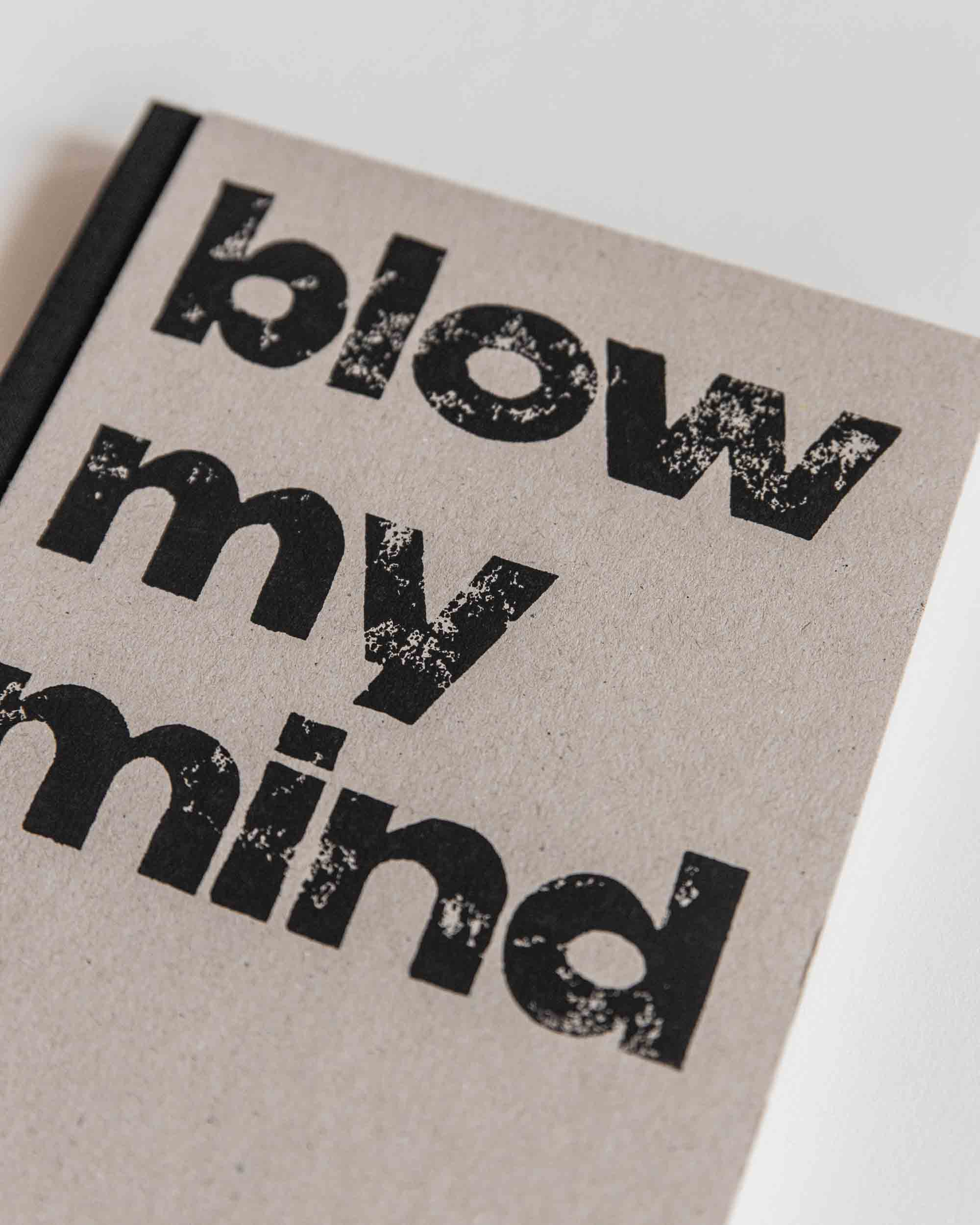 blow my mind / notizbuch / jesaja 55